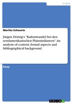 Jürgen Döring's 'Kulturwandel bei den nordamerikanischen Plainsindianern'. An analysis of content, formal aspects and bibliographical background