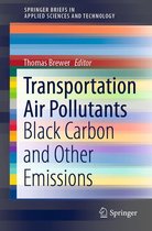 SpringerBriefs in Applied Sciences and Technology - Transportation Air Pollutants