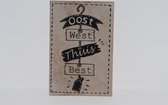 Postkaart hout Oost West Thuis Best