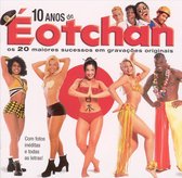 10 Anos De É O Tchan