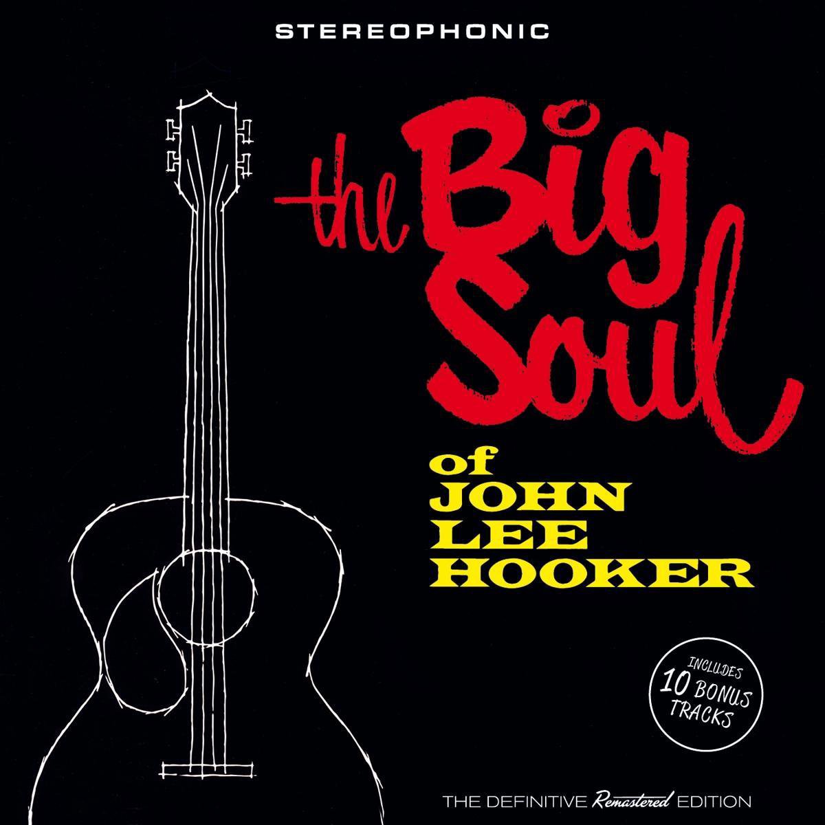 The Big Soul Of John Lee Hooker
