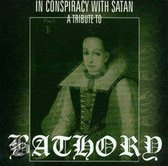 Bathory Tribute Album: In Conspiracy With Satan
