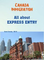 CANADA IMMIGRATION : All About EXPRESS ENTRY