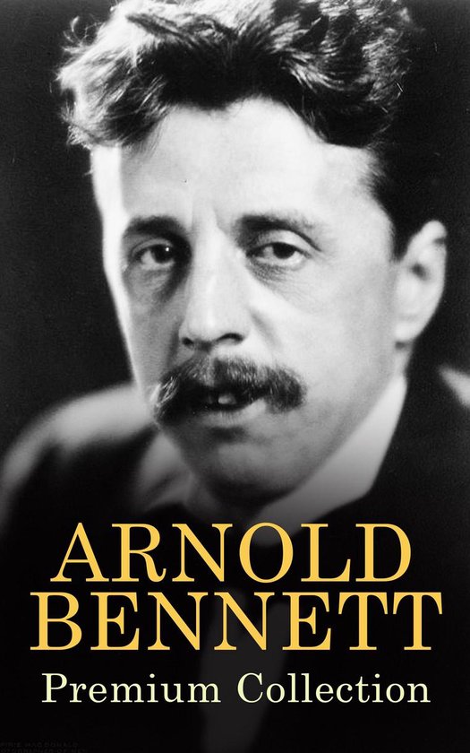 ARNOLD BENNETT Premium Collection - cover