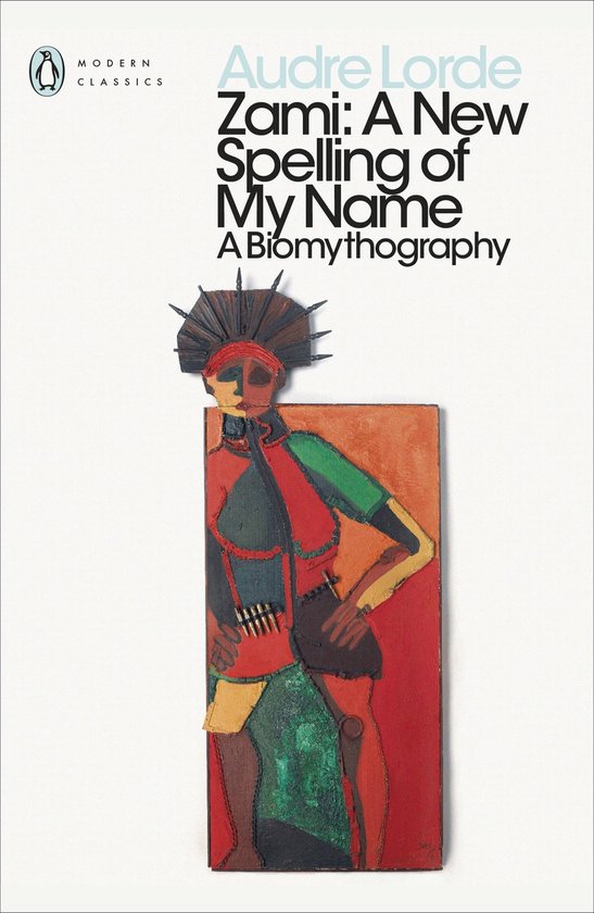 Boekcover van Audre Lorde's "Zami: A New Spelling of My Name" met een schilderij van een vrouw in kleurrijke kleding en met een uniek hoofddeksel.