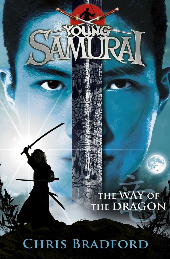The Way of the Dragon (Young Samurai, Book 3) - cover