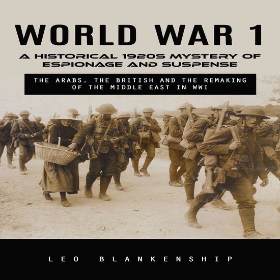 World War 1: A Historical 1920s Mystery of Espionage and Sus ... - cover