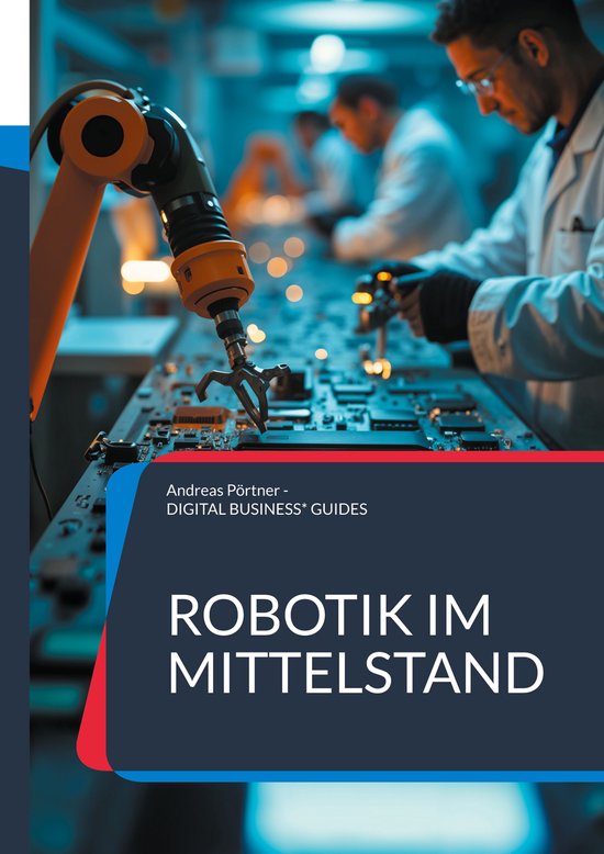 DIGITAL BUSINESS GUIDES 5 - Robotik im Mittelstand - cover