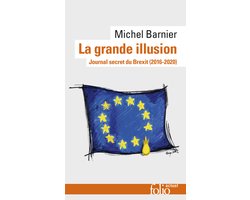 Barnier, M: Grande illusion