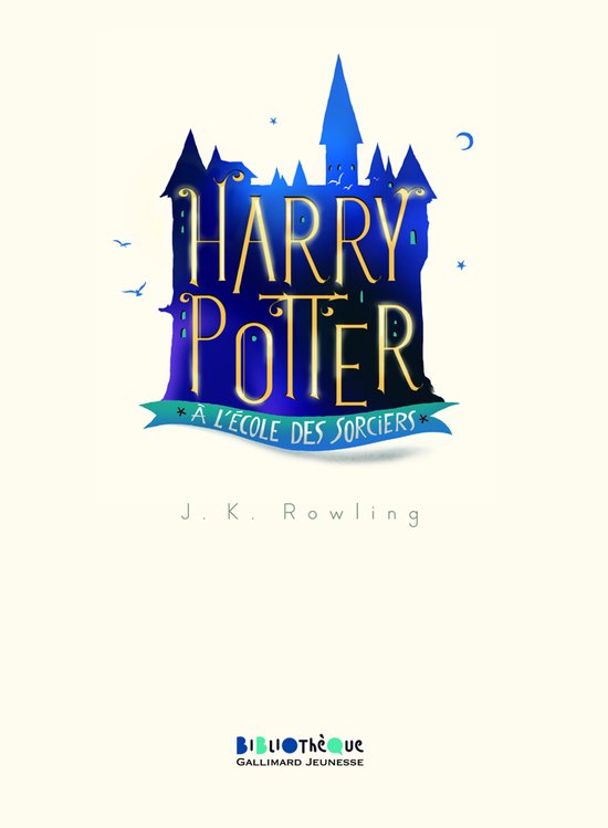 Harry Potter à l'école des sorciers, J.K. Rowling, met een kasteel en tekst.