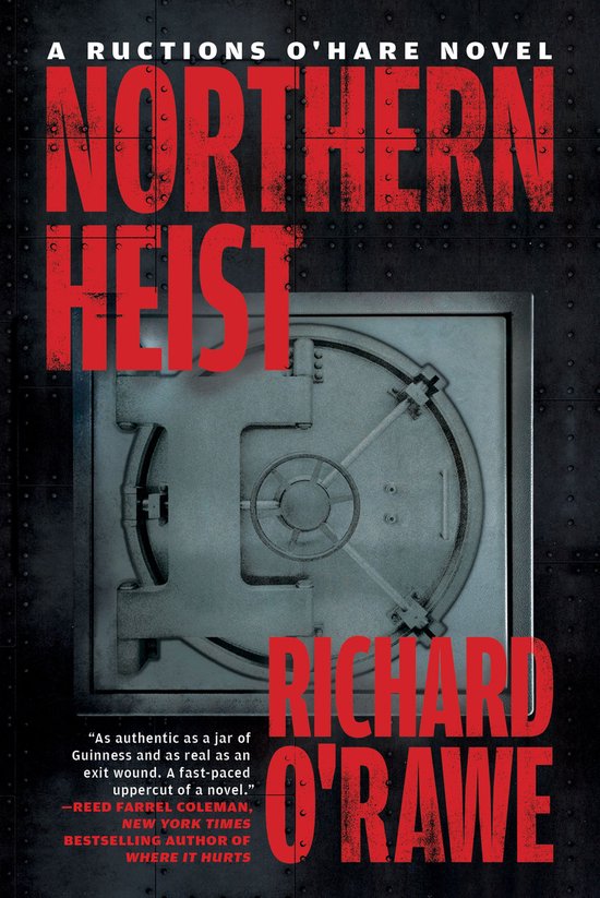 A Ructions O'Hare Novel - Northern Heist