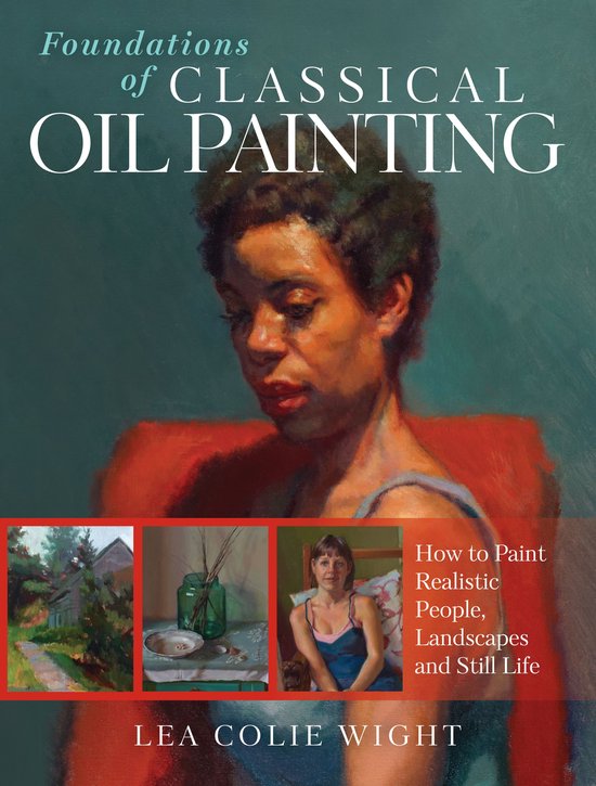Foundations of Classical Oil Painting - cover