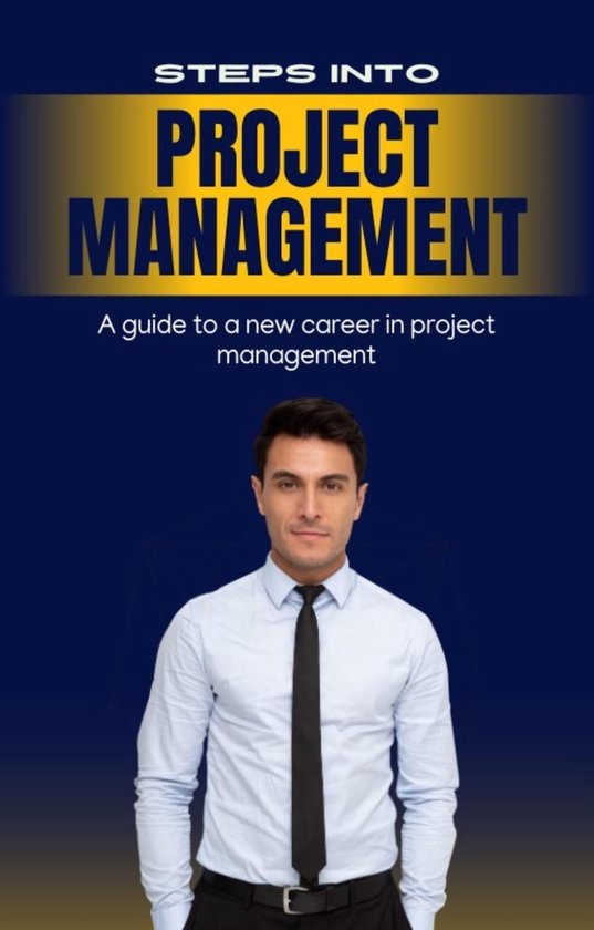 Steps Into Project Management (ebook), Anthony Dixon | 9798231695805 ...