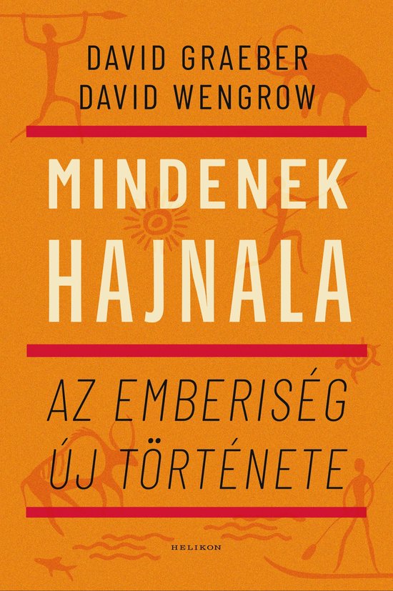 Couverture de livre 'Mindenek hajnala' sur fond orange avec des lignes rouges et des illustrations de figures et d'animaux préhistoriques. Texte en hongrois.
