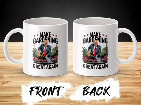 Make Gardening Great Again Mug, Funny Politieke Mok, Tuinieren Cadeau, Trump Mok, Tuin Liefhebber, Koffie Mok