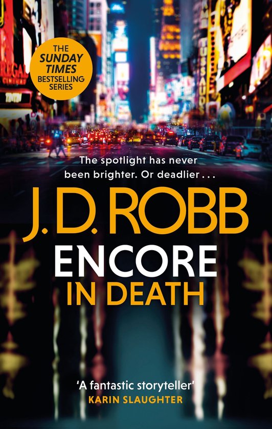 In Death 56 - Encore in Death: An Eve Dallas thriller (In Death 56)