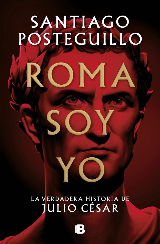 Serie Julio César 1 - Roma soy yo (Serie Julio César 1) - cover