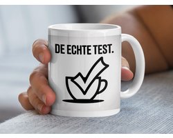 De Echte Test Mok, Grappige Mok, Koffiemok, Cadeau voor Koffieliefhebber, Thee Mok, Dutch Slogan, Unieke Mok, Humoristische Mok