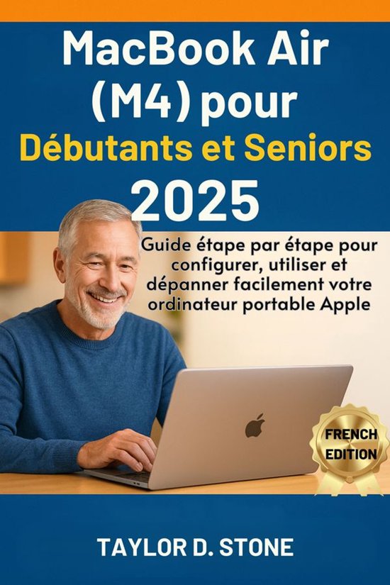 MacBook Air (M4) pour Débutants et Seniors 2025