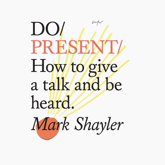 Do Present – How to give a talk and be heard - cover