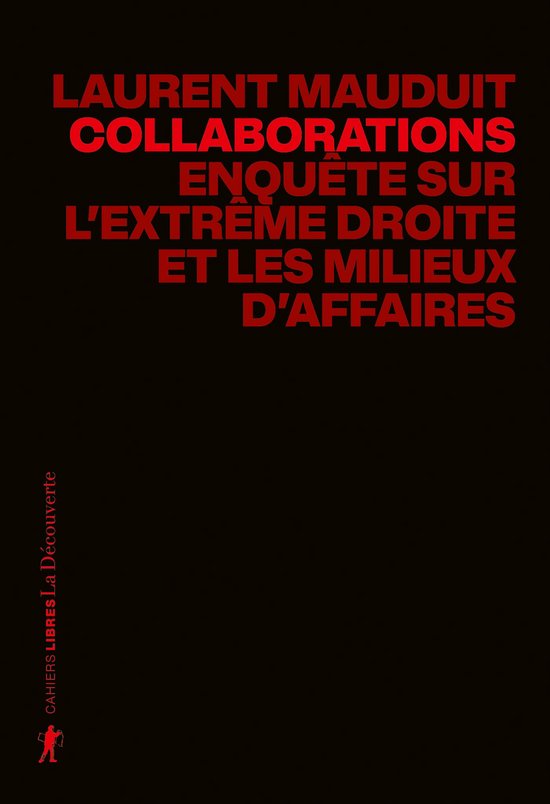 Cahiers libres - Collaborations - La nouvelle enquête de La ... - cover