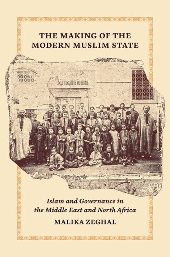 Princeton Studies in Muslim Politics - The Making of the Mod ... - cover