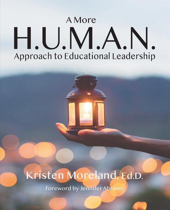 A More H.U.M.A.N. Approach to Educational Leadership - cover