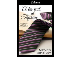 A les vuit, al Thyssen