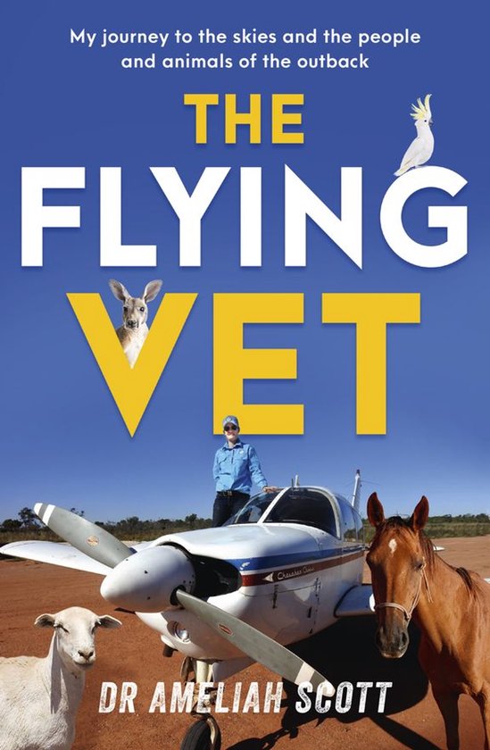 The Flying Vet: The extraordinary inspiring true story of li ... - cover