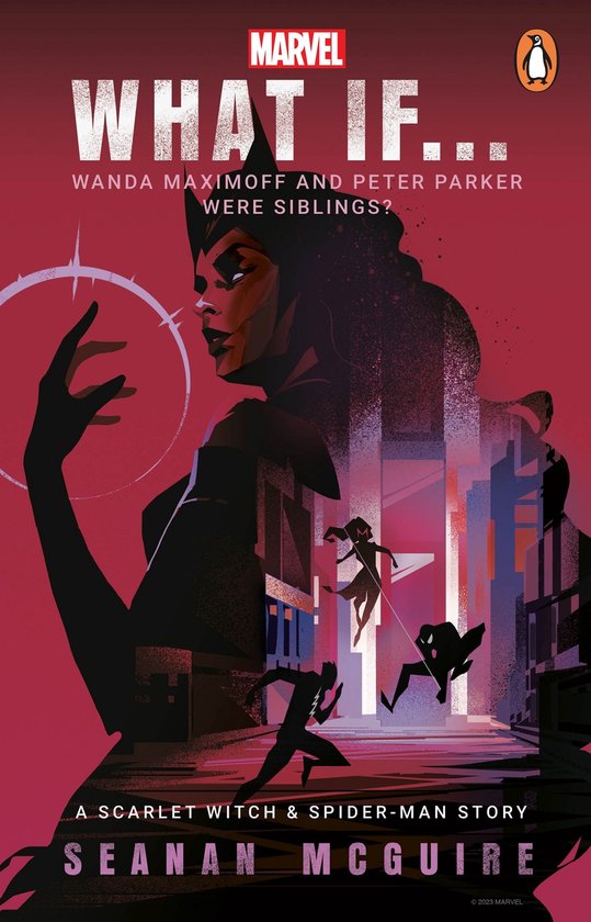 What If… Wanda Maximoff and Peter Parker Were Siblings? - cover