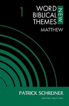 New Word Biblical Themes: New Testament - Matthew, Volume 1
