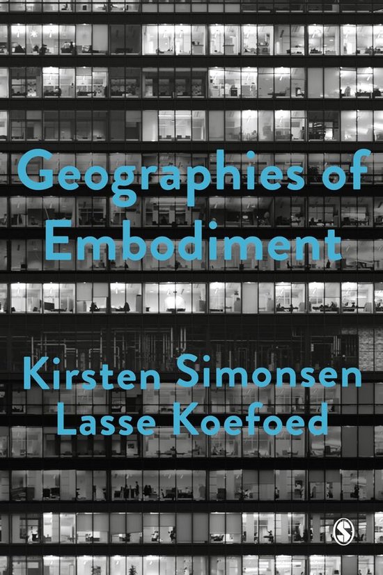 Society and Space - Geographies of Embodiment