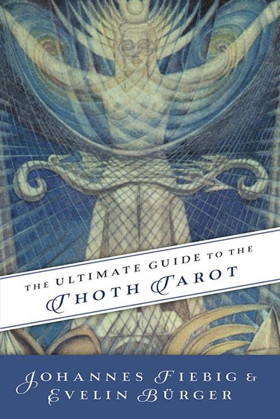 The Ultimate Guide to the Thoth Tarot - cover