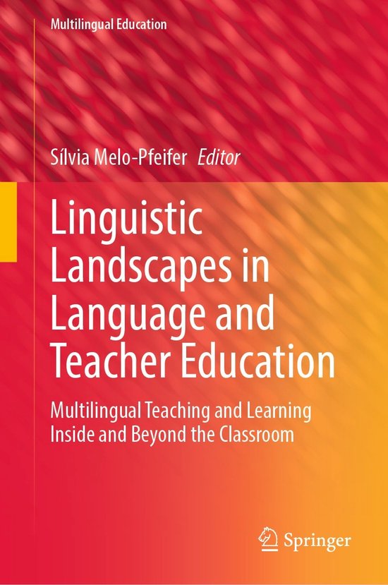 Multilingual Education43- Linguistic Landscapes in Language  ... - cover