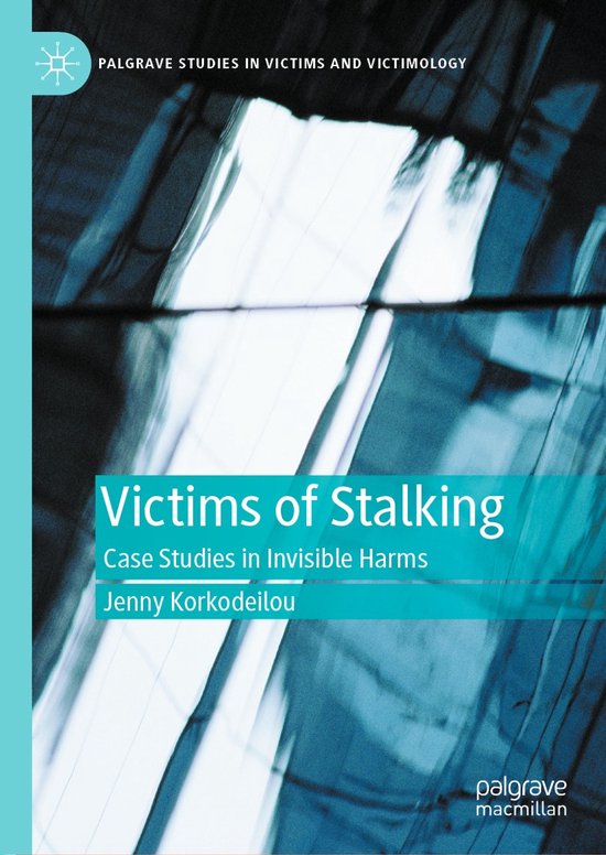 Palgrave Studies in Victims and Victimology- Victims of Stal ... - cover