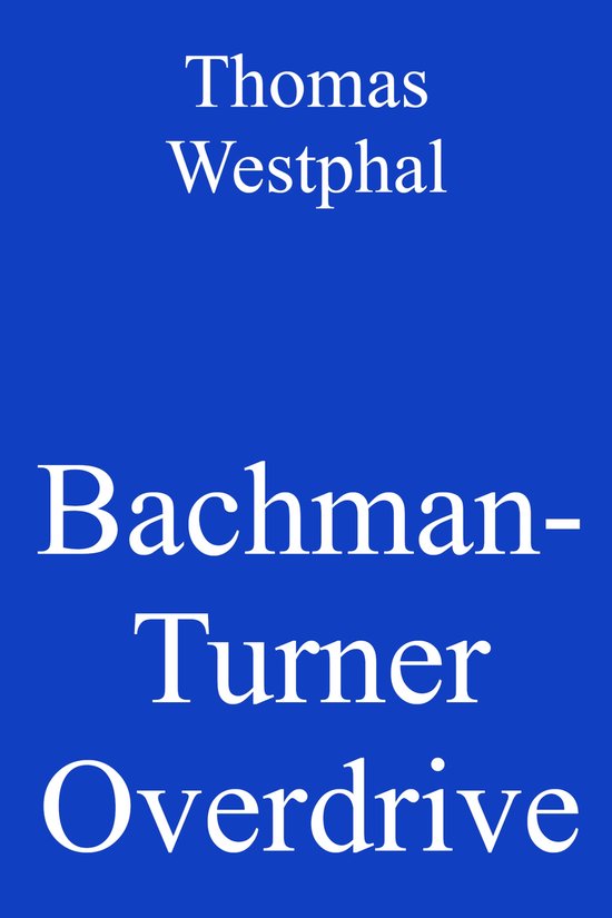 Bachman-Turner Overdrive - cover