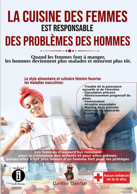 La cuisine des femmes est responsable des problèmes des hom ... - cover