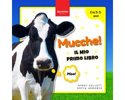 Libri di Animali per Bambini 1 - Mucche! Il Mio Primo Libro