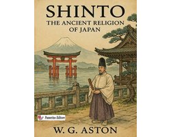 Shinto: The Ancient Religion of Japan
