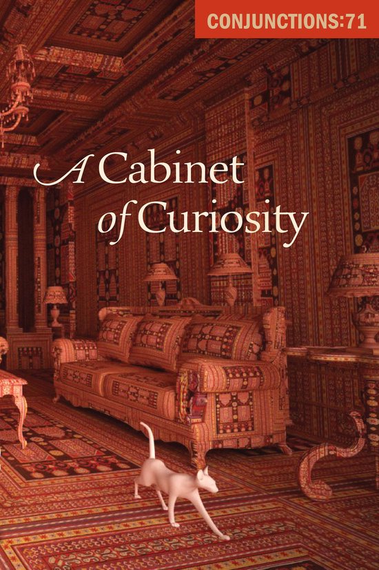 Conjunctions 71 - A Cabinet of Curiosity