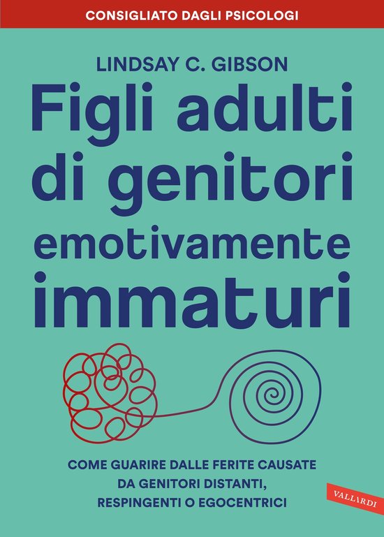 Figli adulti di genitori emotivamente immaturi - cover