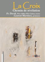 La croix, chemin de Révélation