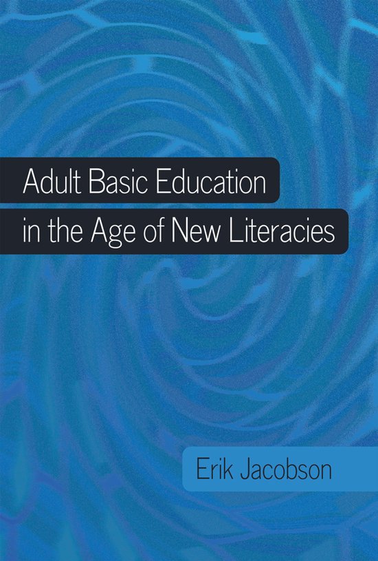 Adult Basic Education in the Age of New Literacies - cover