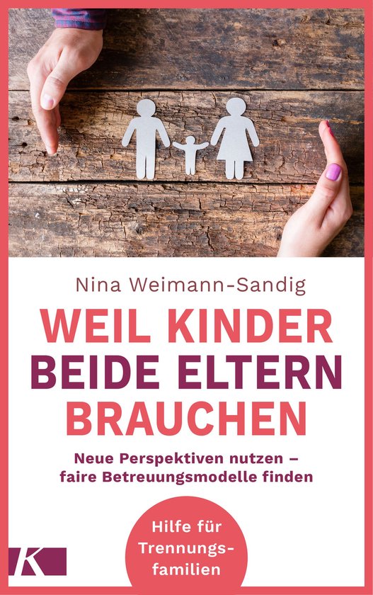 Weil Kinder beide Eltern brauchen - cover