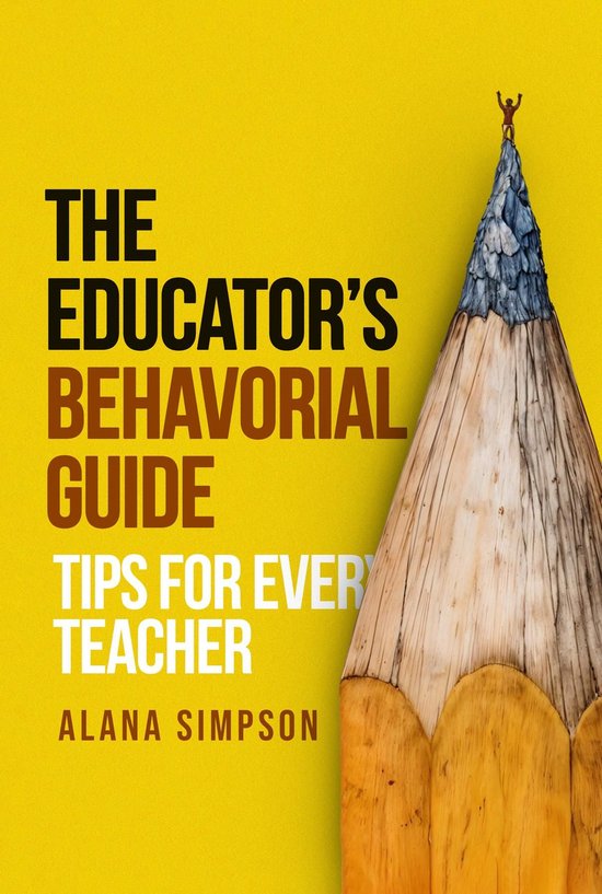 The Educator's Behavorial Guide - cover