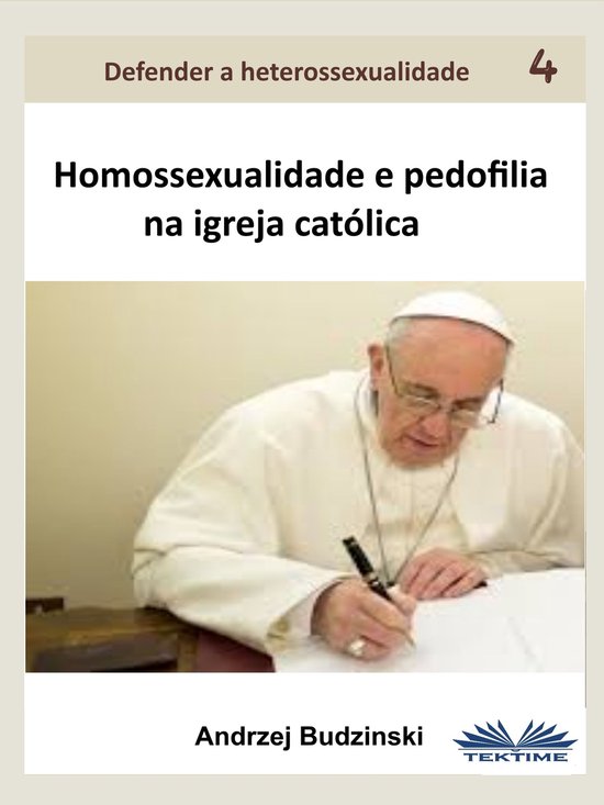 Homossexualidade E Pedofilia Na Igreja Católica - cover