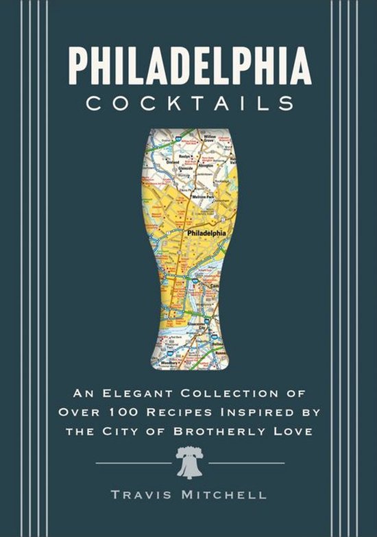 City Cocktails - Philadelphia Cocktails - cover