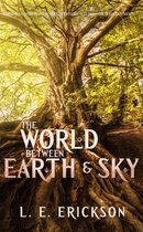 The World Between Earth & Sky