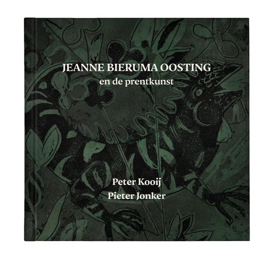 JEANNE BIERUMA OOSTING en de prentkunst