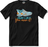 Run Like You Mean It | Hardlopen - Rennen - Sporten - T-Shirt - Unisex - Zwart - Maat 4XL